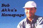 Bob Akka's Home Page