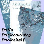 Bob's Backcountry Bookshelf